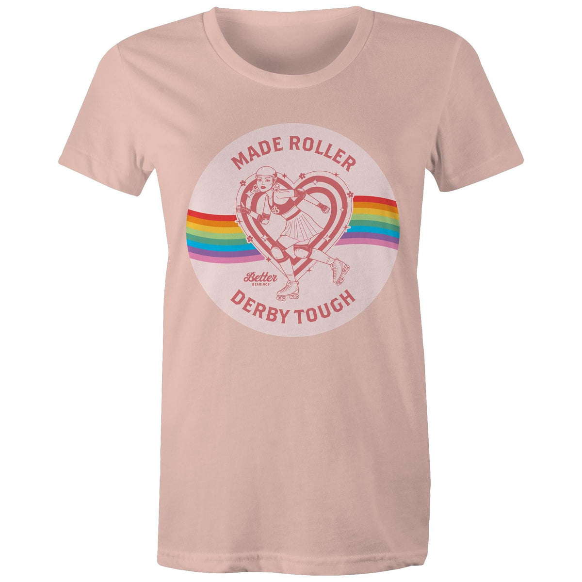 Better Bearings Made Roller Derby Tough Tee