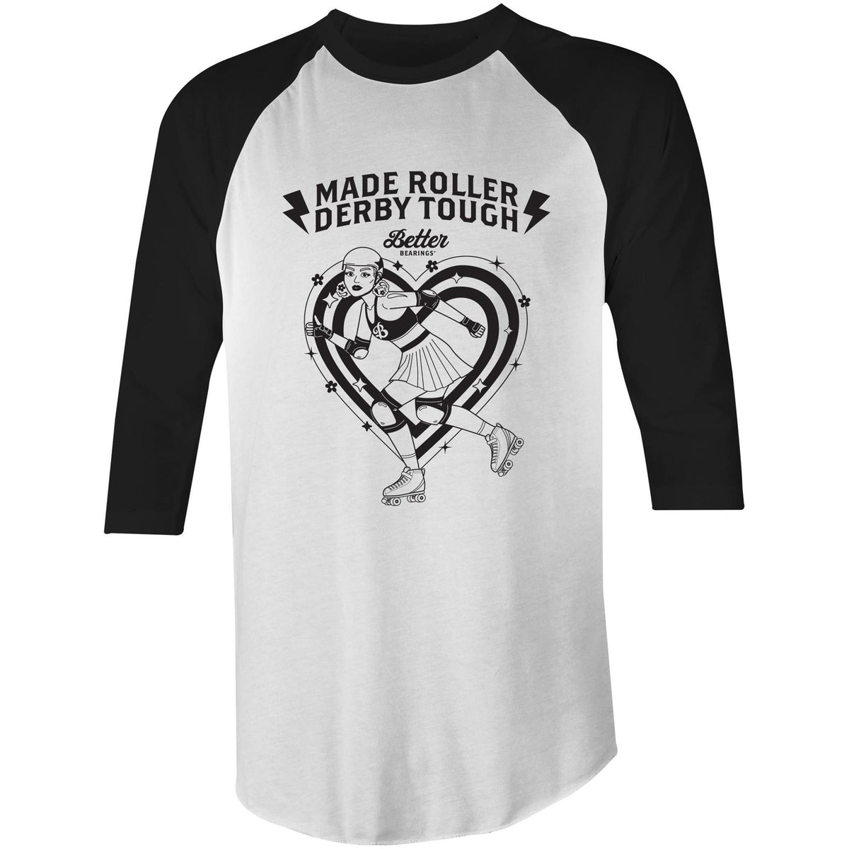Made Roller Derby Tough 3/4 Sleeve T-shirt,  - Better Bearings